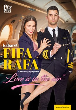 Jedlicze Wydarzenie Kabaret Kabaret FiFa-RaFa - Love is in the air