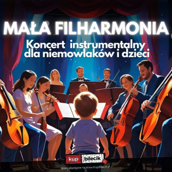 Mała Filharmonia: Dźwięki Natury (0-3 lata)