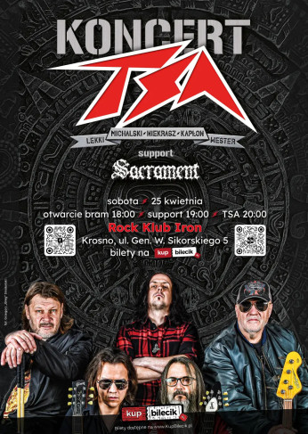 Krosno Wydarzenie Koncert Koncert oparty na legendarnych utworach TSA przeplatanych materiałem z płyty Niezwyciężony.