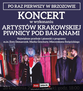 Brzozów Wydarzenie Koncert Największe przeboje i piosenki z programu Krakowskiej Piwnicy pod Baranami