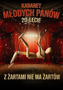 Krosno Wydarzenie Kabaret Kabaret Młodych Panów - nowy program: 20 lecie - Z żartami nie ma żartów